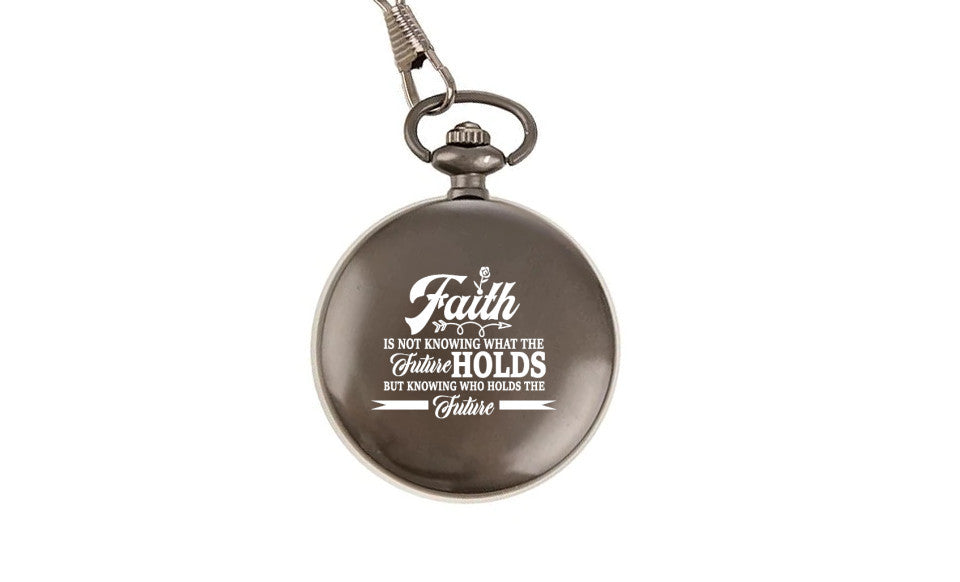 Faith Quote Engraved Pocket Watch